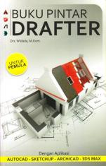 Buku Pintar Drafter (Untuk Pemula)